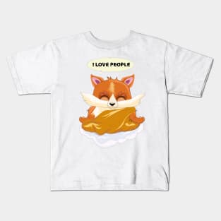 Cute and funny Fox meditates I love people Kids T-Shirt